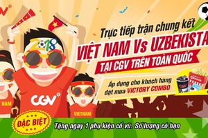 Hệ thống rạp CGV mở cửa cho khán giả xem trận chung kết U23 Việt Nam miễn phí