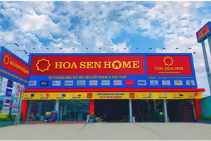 Hệ thống Siêu thị Vật liệu xây dựng và nội thất Hoa Sen Home của Tập đoàn Hoa Sen