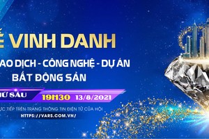 Sắp diễn ra Lễ vinh danh Sàn giao dịch - Công nghệ - Dự án bất động sản