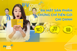 Chứng chỉ tiền gửi của PVcomBank mang lại mức lãi cao ổn định trong thời gian dài.