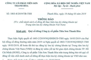 CTCP Tiên Sơn Thanh Hóa thông báo chốt danh sách cổ đông để lưu ký chứng khoán
