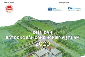 Diễn đàn Bất động sản công nghiệp Việt Nam 2020 “Đón sóng đầu tư mới” 