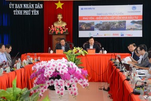 Giao lưu trực tuyến: “Phú Yên – Điểm đến hấp dẫn nhà đầu tư”