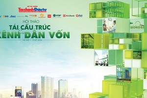 Hội thảo "Tái cấu trúc các kênh dẫn vốn": Nhiều vấn đề nóng của thị trường vốn sẽ được mổ xẻ