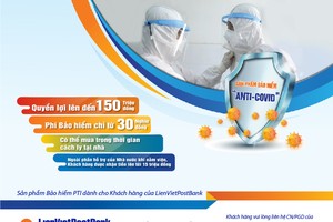 LienVietPostBank kết hợp với PTI triển khai gói bảo hiểm ANTI – COVID