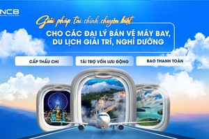 Với giải pháp chuyên biệt từ NCB, các đại lý bán vé có thể chủ động thanh khoản mùa cao điểm