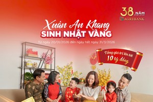 Agribank dành 10 tỷ đồng tri ân khách hàng với chương trình “Xuân an khang - Sinh nhật vàng”