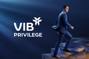 VIB Privilege Banking ra đời, thiết lập chuẩn mực mới cho Ngân hàng ưu tiên.