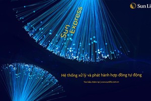 Sun Life áp dụng Hệ thống xử lý và phát hành hợp đồng tự động - Sun Express