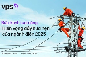 Bức tranh tươi sáng - Triển vọng đầy hứa hẹn của ngành điện năm 2025