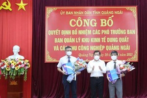 Quảng Ngãi: Bổ nhiệm hai Phó trưởng ban Quản lý Khu kinh tế Dung Quất và các khu công nghiệp