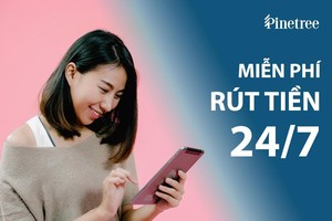Nhà đầu tư miễn phí rút tiền từ tài khoản chứng khoán Pinetree