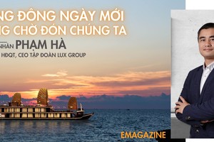 Doanh nhân Phạm Hà: Hừng đông ngày mới đang chờ đón chúng ta