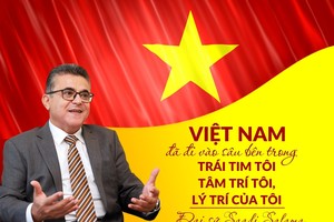 Đại sứ Saadi Salama: Việt Nam đã đi vào sâu bên trong trái tim tôi, tâm trí tôi, lý trí của tôi