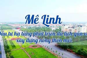 Huyện Mê Linh đầu tư hạ tầng phát triển du lịch gắn với xây dựng nông thôn mới