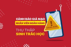 Cảnh báo thủ đoạn lừa đảo trong cài đặt sinh trắc học 