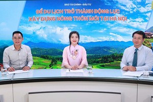 [Talkshow] Để du lịch trở thành động lực xây dựng nông thôn mới tại Hà Nội 
