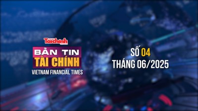 [Bản tin Tài chính] Quốc hội thông qua nhiều luật và nghị quyết trong lĩnh vực tài chính - đầu tư 