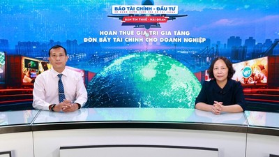 Hoàn thuế giá trị gia tăng: Đòn bẩy tài chính cho doanh nghiệp