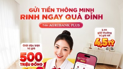 Agribank dành 4,5 tỷ đồng tặng khách hàng gửi tiền online