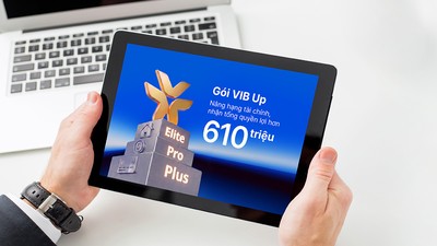 Chọn gói nâng hạng tài chính, nhận đặc quyền đến hơn 610 triệu đồng tại VIB