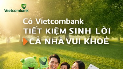 Gửi tiết kiệm tại Vietcombank (VCB) nhận thêm quyền lợi bảo hiểm sức khỏe từ FWD