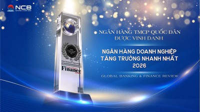 NCB được Global Banking & Finance Review vinh danh “Ngân hàng Doanh nghiệp tăng trưởng nhanh nhất Việt Nam 2026”