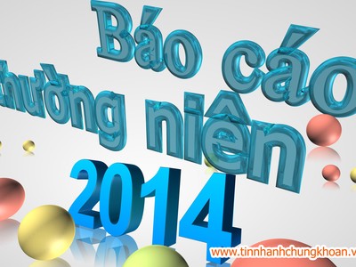 Chuẩn bị “vào mùa” Báo cáo thường niên 2014