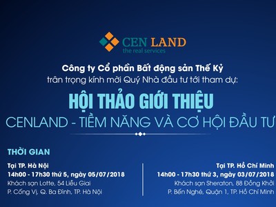 CENLAND tổ chức roadshow trước thềm niêm yết