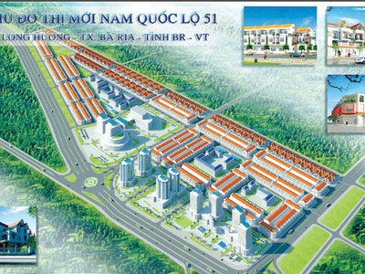 Chấp thuận đầu tư Dự án Khu đô thị mới Nam Quốc lộ 51, TP. Bà Rịa