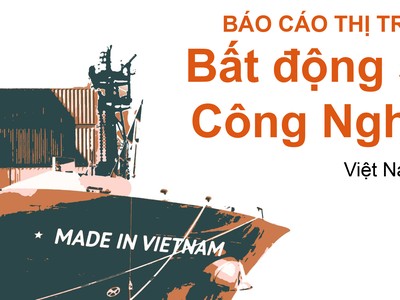 Toàn cảnh thị trường bất động sản công nghiệp Việt Nam 2020