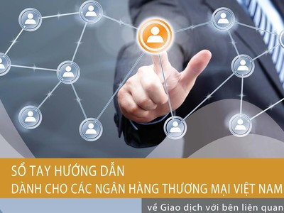 Ra mắt sổ tay hướng dẫn các ngân hàng về giao dịch với bên liên quan