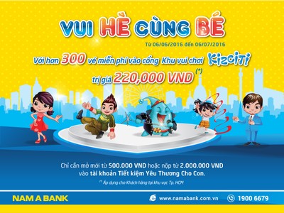 “Vui hè cùng bé” cùng “Tiết kiệm yêu thương cho con tại Nam A