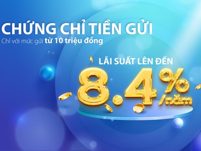 Ngân hàng Bản Việt phát hành chứng chỉ tiền gửi lãi suất lên đến 8,4%/năm