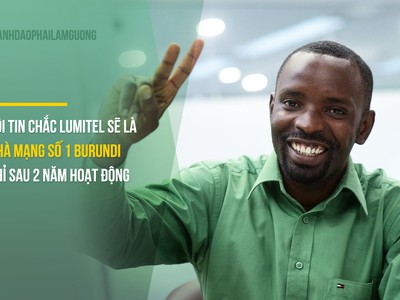 “Người hùng” của Viettel tại Châu Phi