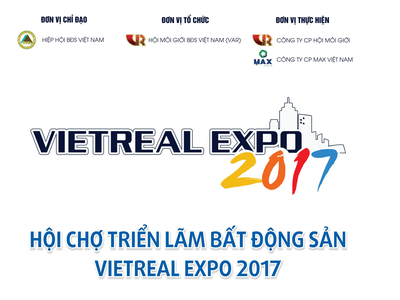 Hội chợ triển lãm bất động sản Vietreal Expo 2017 sẽ có hơn 300 gian hàng