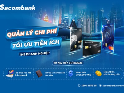 Cơ hội nhận iPad Pro M2 và ưu đãi hoàn tiền đến 5 triệu đồng dành cho khách hàng sử dụng thẻ doanh nghiệp Sacombank