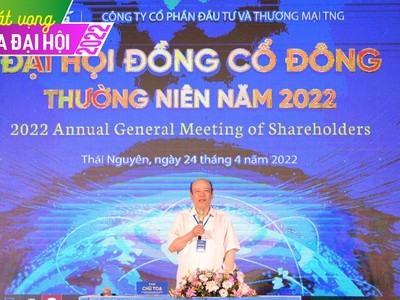 ĐHCĐ TNG: Tăng quy mô sản xuất, tăng vốn điều lệ