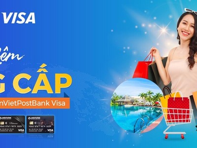 Ra mắt thẻ quốc tế LienVietPostBank Visa