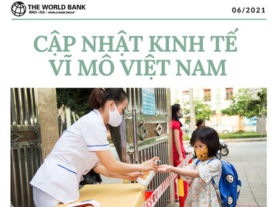 WB: Hoạt động kinh tế sẽ chậm lại nếu đại dịch không được kiểm soát trong ngắn hạn
