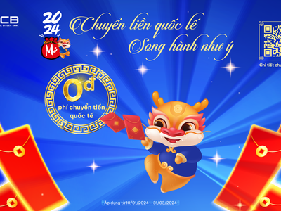 NCB miễn phí chuyển tiền quốc tế cho khách hàng cá nhân từ nay đến 31/03/2024