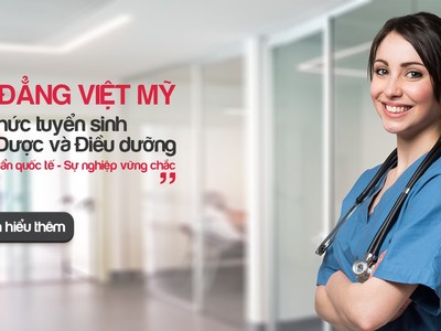 Cao đẳng Việt Mỹ chính thức tuyển sinh ngành Dược và Điều dưỡng