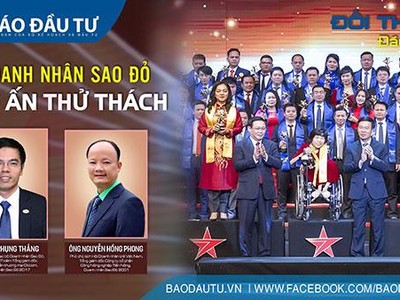[Đối thoại đầu tuần] Doanh nhân Sao Đỏ: Dấu ấn thử thách