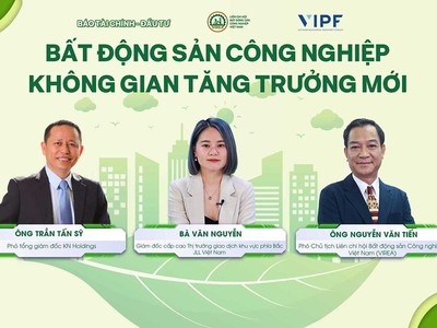 [Talkshow] Bất động sản công nghiệp: Không gian tăng trưởng mới 