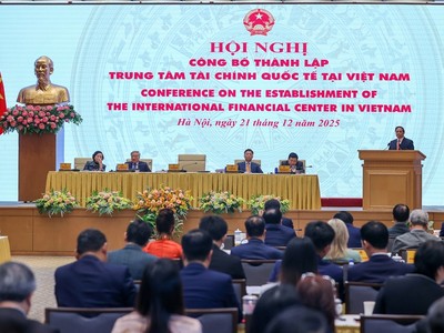 Thành lập Trung tâm tài chính quốc tế là mệnh lệnh từ thực tiễn, là lựa chọn chiến lược của Việt Nam 