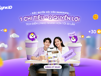 LynkiD bắt tay VPBank ra mắt Bankrista: Biến chi tiêu thường nhật thành giá trị dài hạn