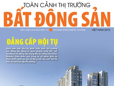 Đặc san Toàn cảnh thị trường bất động sản 2015