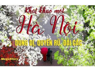 Khát khao một Hà Nội dung dị, quyến rũ, đài các: Phần 3 - Kể những câu chuyện hấp dẫn về Hà Nội
