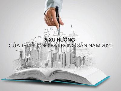 JLL chỉ ra 5 xu hướng của thị trường bất động sản năm 2020