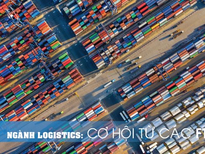 Ngành logistics có nhiều cơ hội từ các FTA